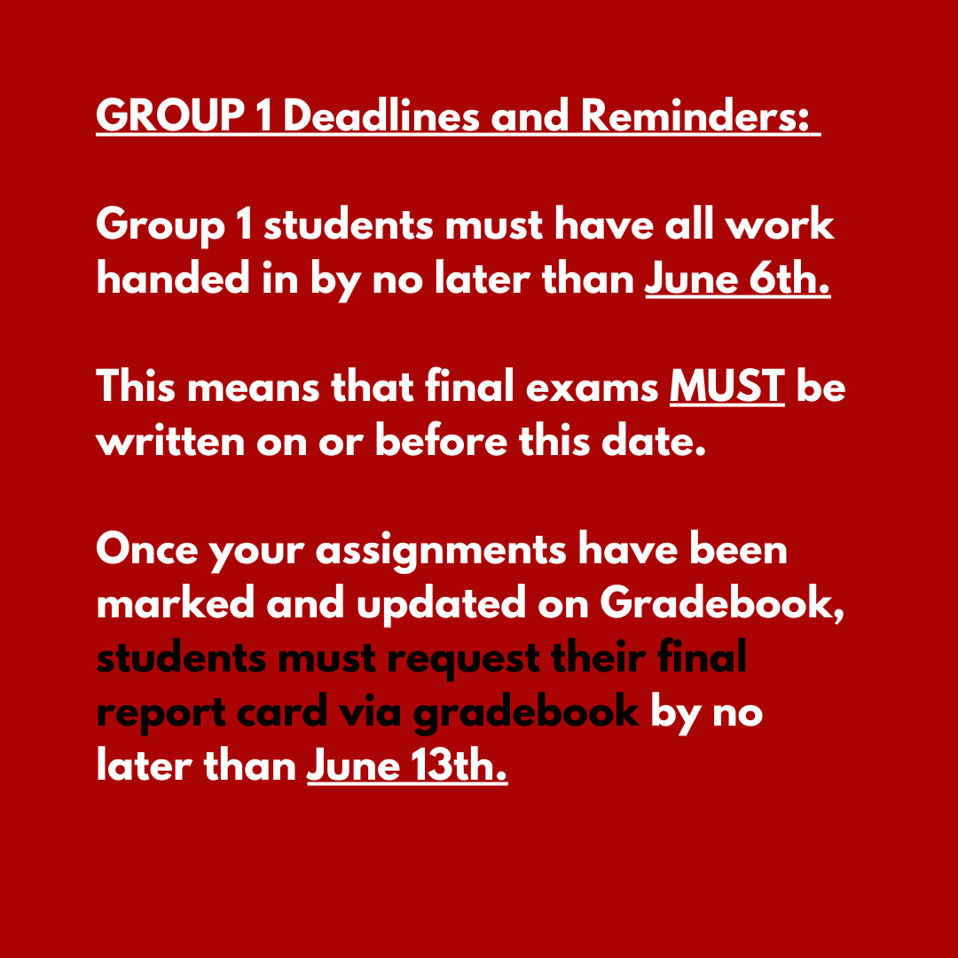 Group 1 Deadlines