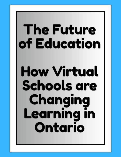 The Future of Education: How Virtual Schools are Changing Learning in Ontario