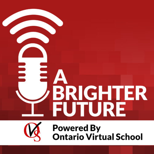 A Brighter Future Podcast - OVS Podcast